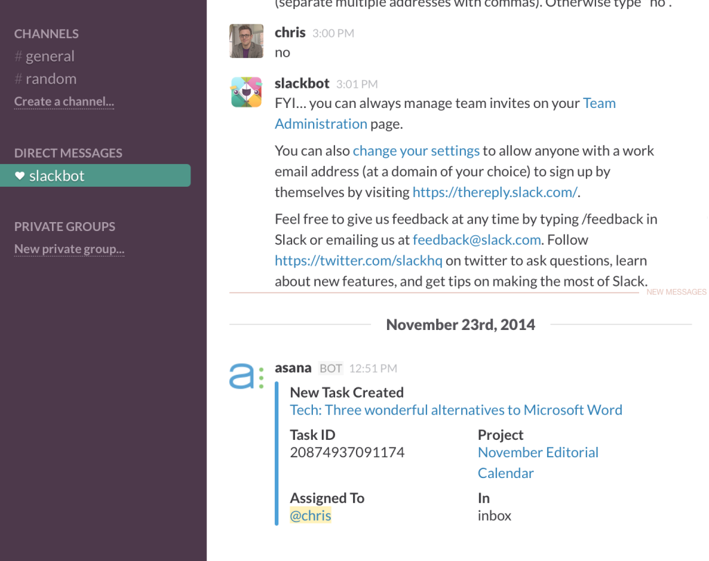 Slack's interface clear and informative. Demoed below is part of its Asana integration.